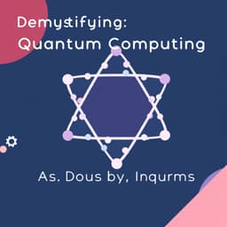 Demystifying Quantum Computing