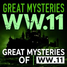 Great Mysteries of WWII